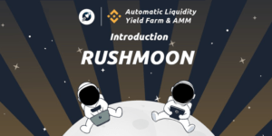RUSHMOON FINANCE 🚀 Introduces Automatic LP, Yield Farm, & AMM Decentralized Exchange
